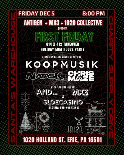 First Friday Holiday EDM Party