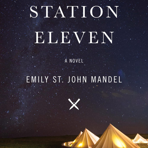 station eleven novel station eleven novel