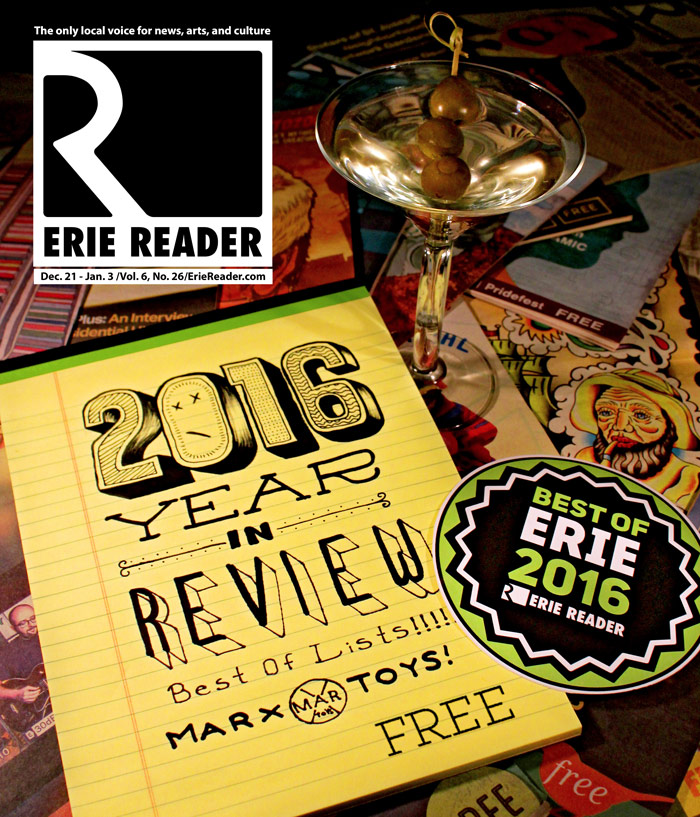 "2016 Year in Review" - Erie Reader
